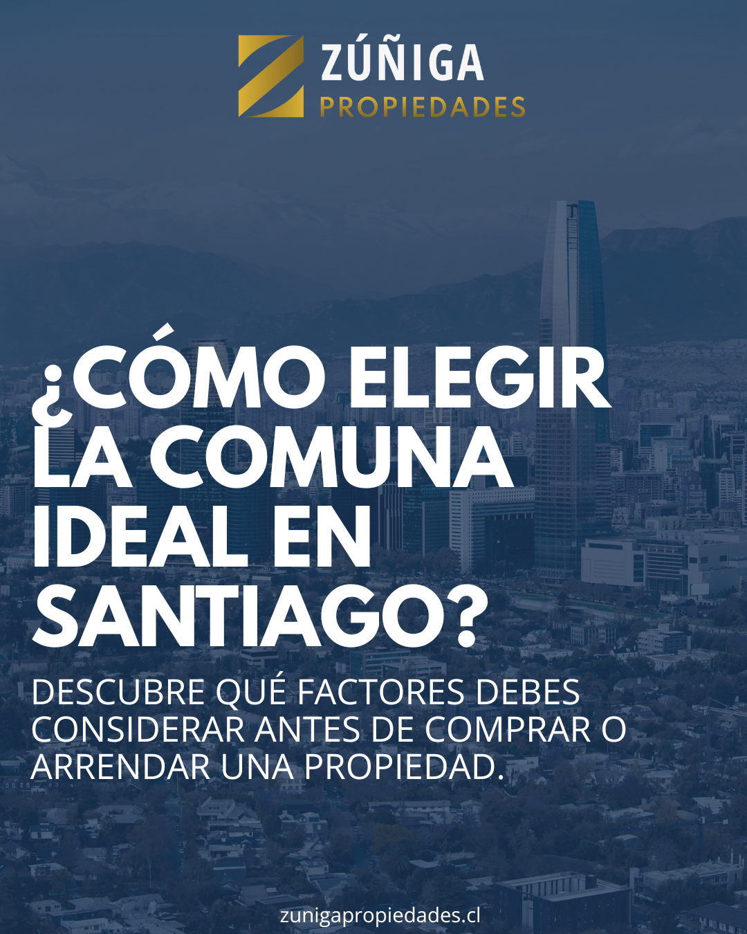 ¿Cómo elegir la comuna ideal para vivir o invertir en Santiago?